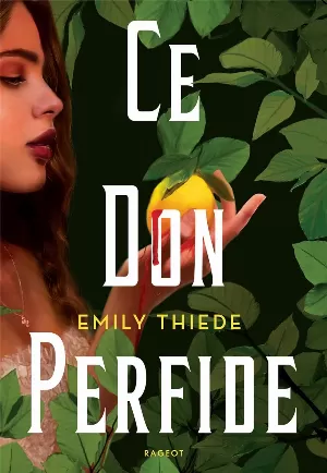 Emily Thiede - Ce don perfide